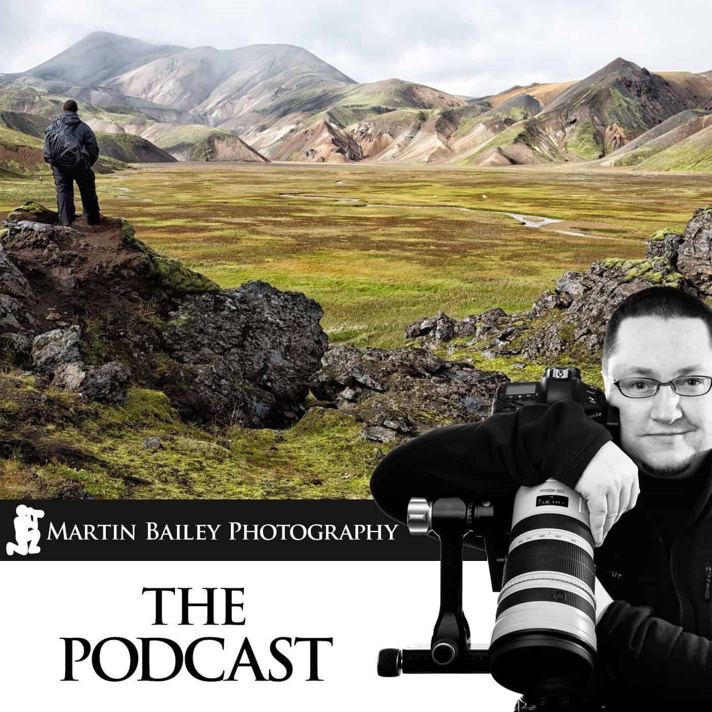 Martin Bailey Photography Podcast