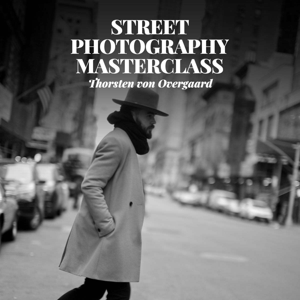 Thorsten von Overgaard Street Photography Masterclass - 1